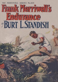 Cover of Frank Merriwell's Endurance; or, A Square Shooter — Story, Setting & Ideas