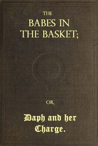 Cover of The Babes in the Basket; or, Daph and Her Charge — Reading Companion