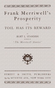 Cover of Frank Merriwell's Prosperity; or, Toil Has Its Reward — Background and Themes