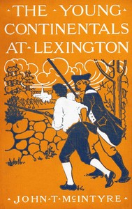 Cover of The Young Continentals at Lexington — Story, Setting & Ideas
