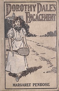 Cover of Dorothy Dale's engagement — Read...