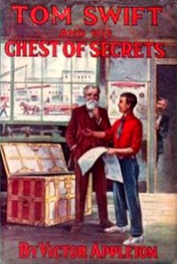 Cover of Tom Swift and his chest of secre...