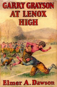 Cover of Garry Grayson at Lenox High — A ...