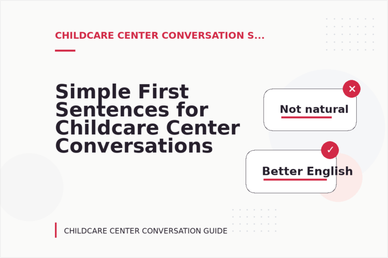 Simple First Sentences for Childcare Center Conversations Simple First Sentences for Childcare Center Conversations