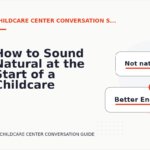 How to Sound Natural at the Start of a Childcare Center Conversation