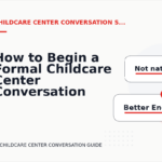 How to Begin a Formal Childcare Center Conversation