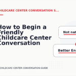 How to Begin a Friendly Childcare Center Conversation
