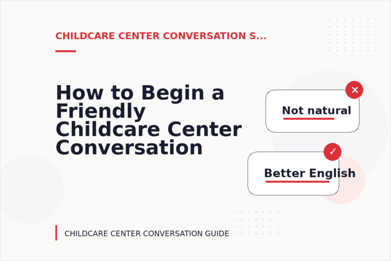 How to Begin a Friendly Childcare Center Conversation How to Begin a Friendly Childcare Center Conversation