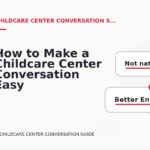 How to Make a Childcare Center Conversation Easy to Understand