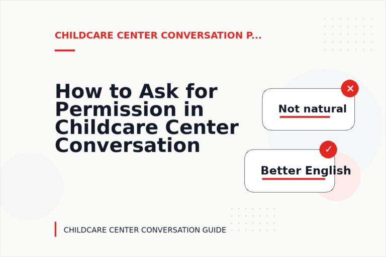 How to Ask for Permission in Childcare Center Conversation English How to Ask for Permission in Childcare Center Conversation English