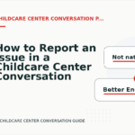 How to Report an Issue in a Childcare Center Conversation